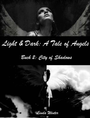 [Dark & Light A Tale of Angels 02] • City of Shadows